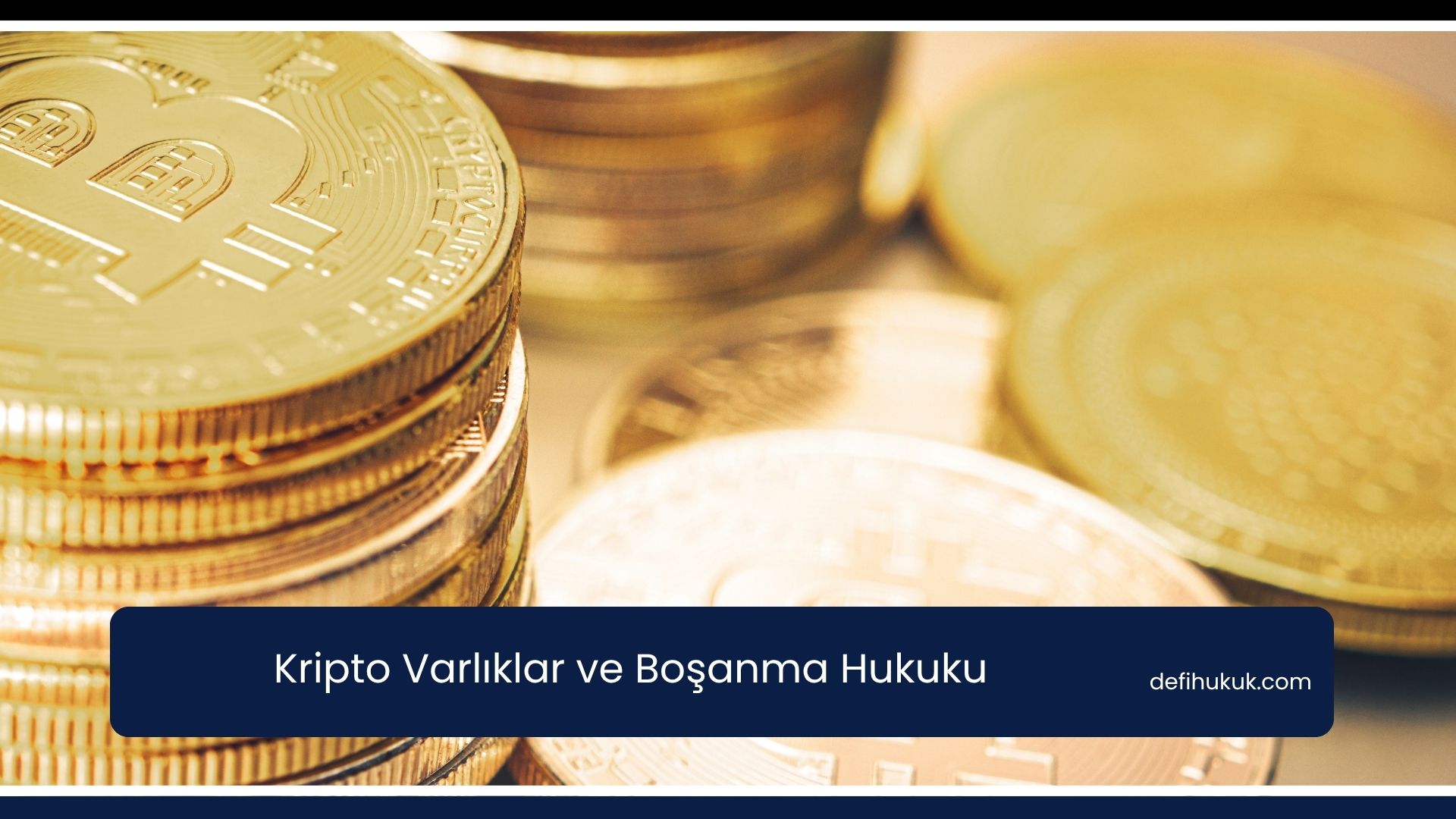 Kripto Varlıklar ve Boşanma Hukuku