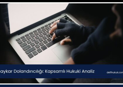 Baykar Dolandırıcılığı: Kapsamlı Hukuki Analiz