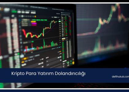 Kripto Para Yatırım Dolandırıcılığı