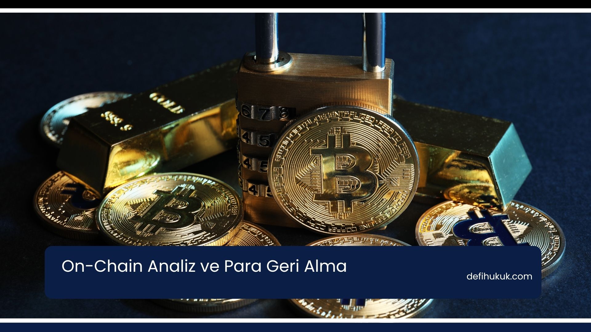 On-Chain Analiz ve Para Geri Alma