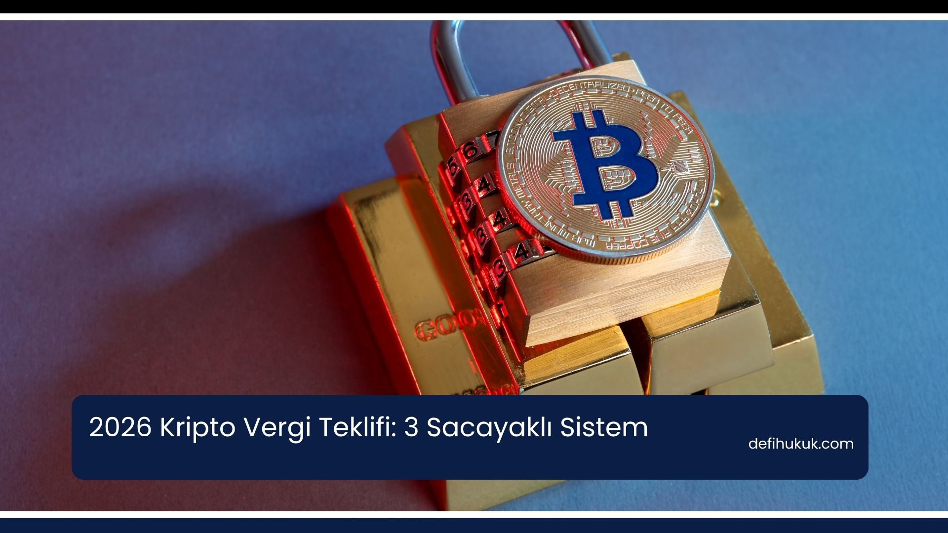 2026 Kripto Vergi Teklifi: 3 Sacayaklı Sistem