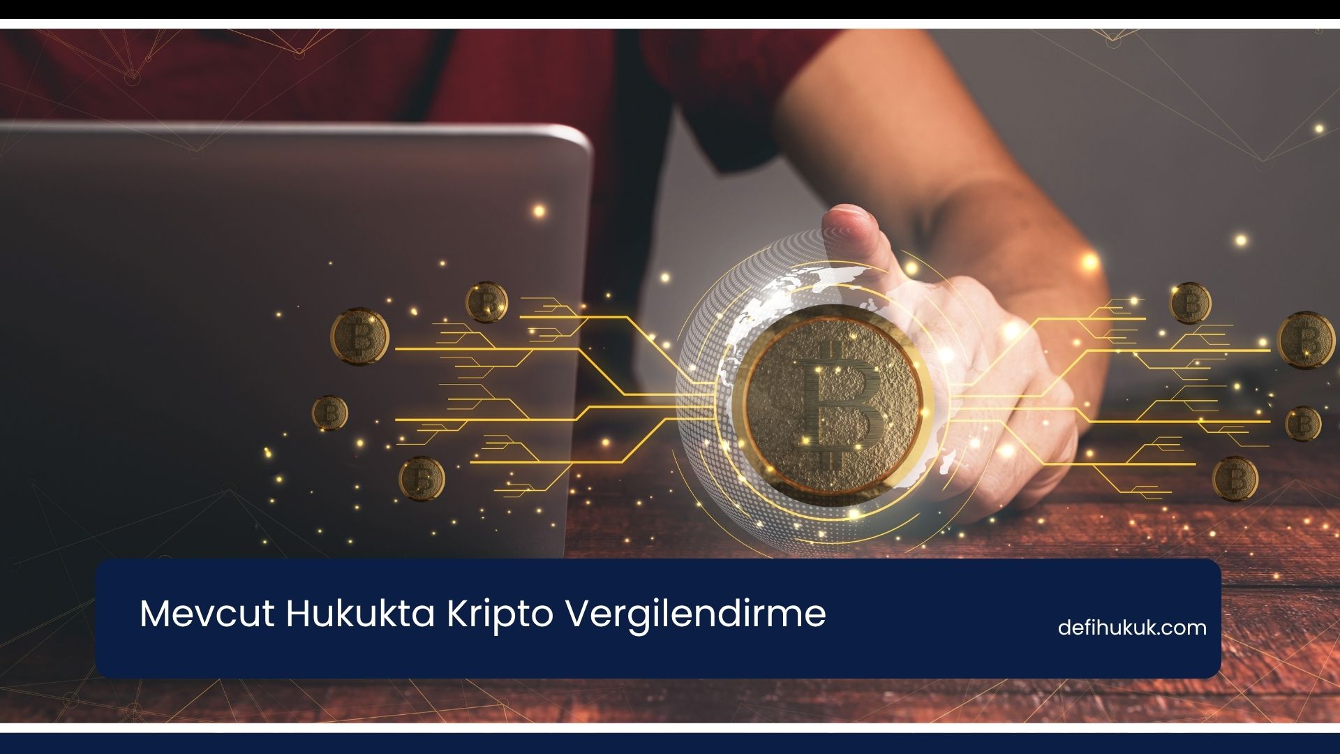 Mevcut Hukukta Kripto Vergilendirme