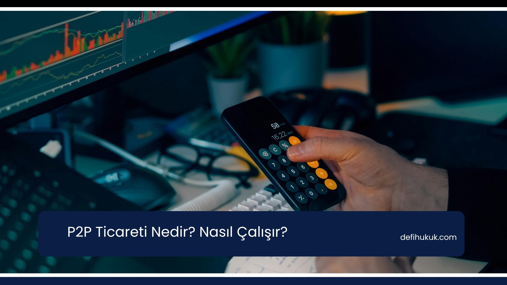 P2P Ticareti Nedir? Nasıl Çalışır?