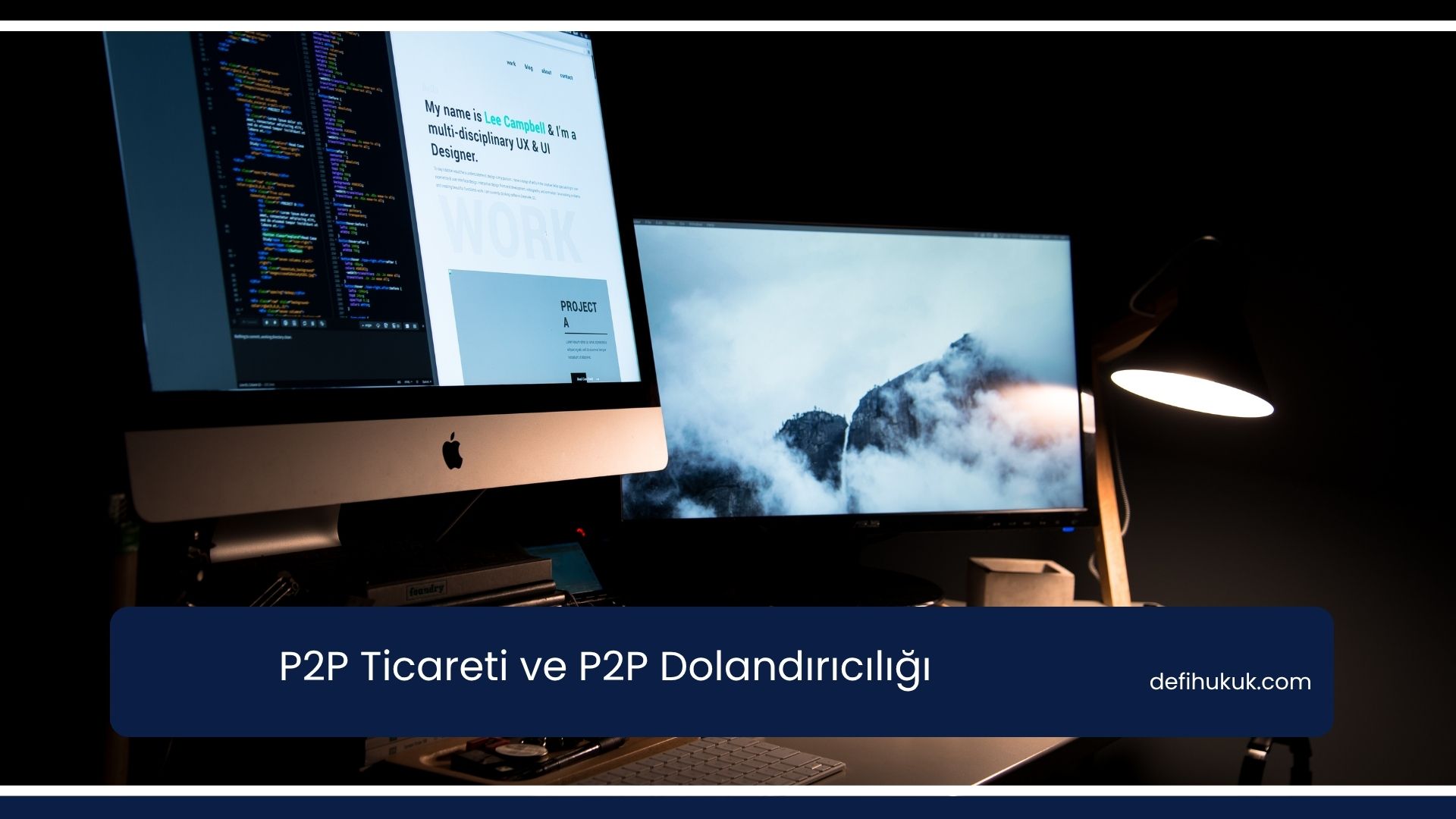 P2P Ticareti ve P2P Dolandırıcılığı