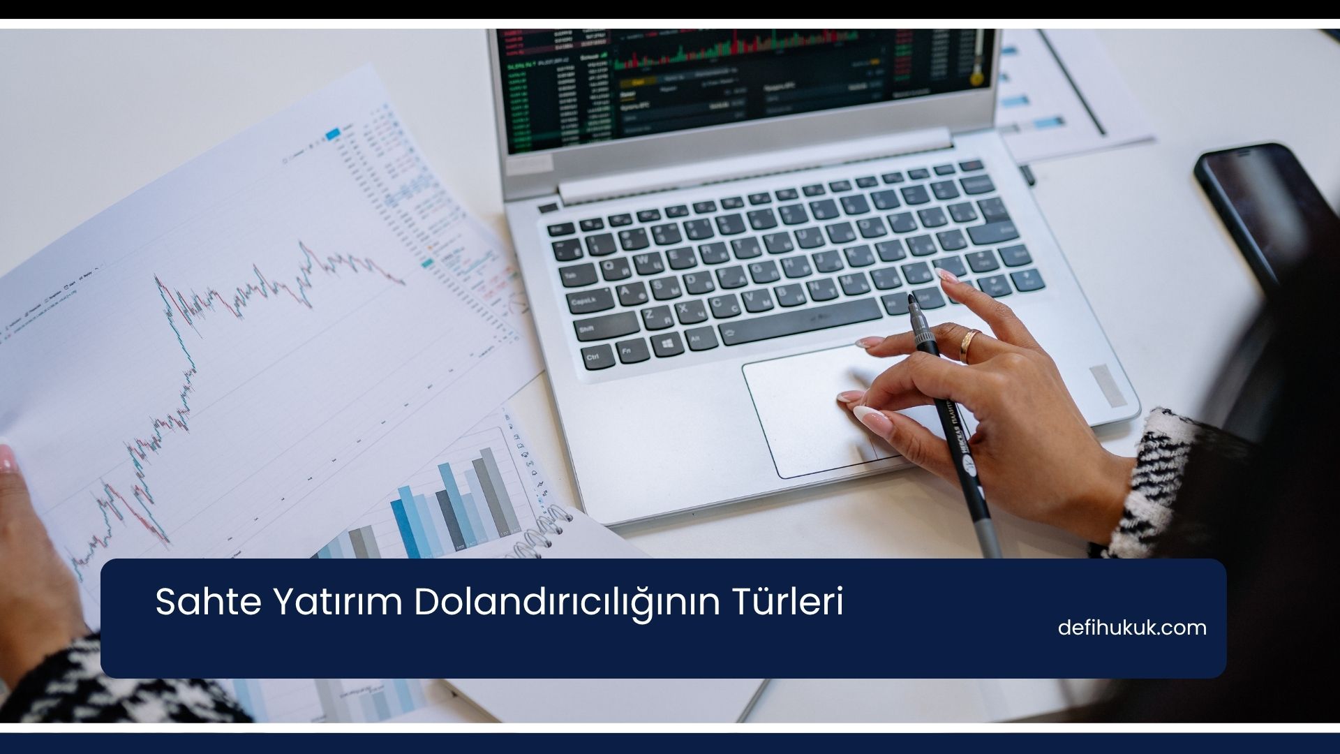 Sahte Yatırım Dolandırıcılığının Türleri