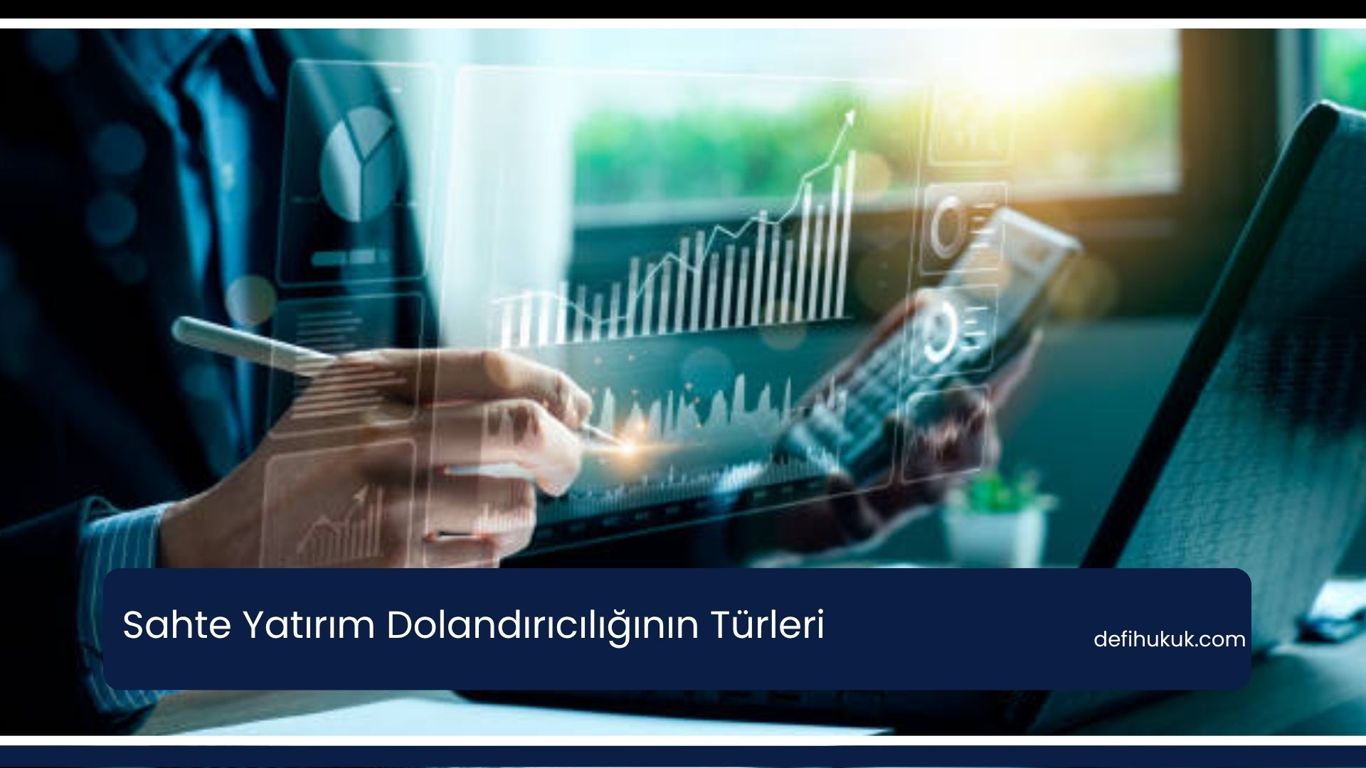 Sahte Yatırım Dolandırıcılığının Türleri