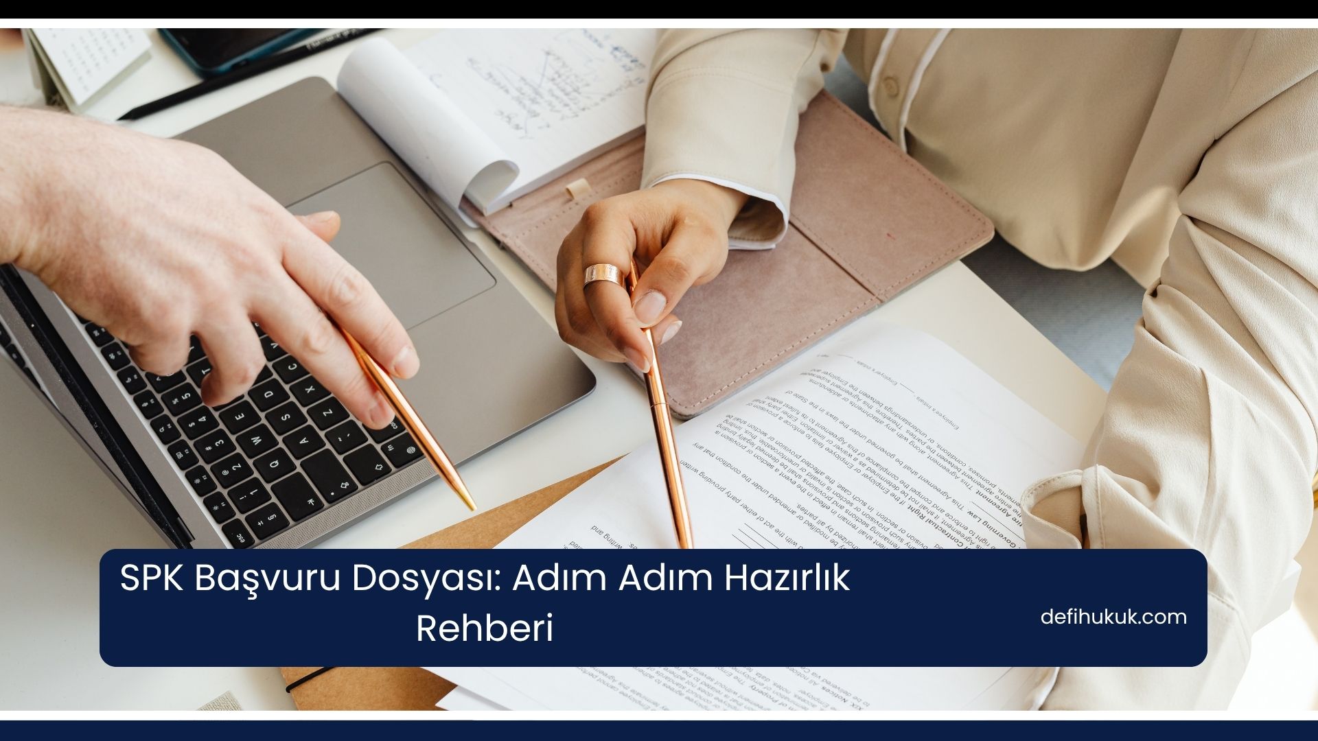 SPK Başvuru Dosyası: Adım Adım Hazırlık Rehberi