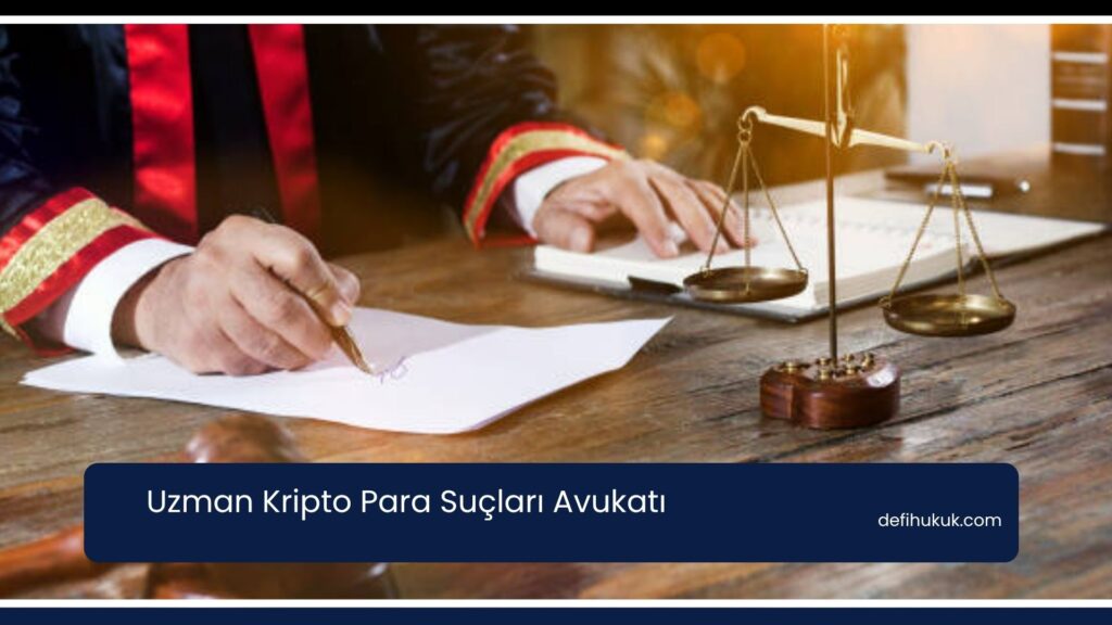 Uzman Kripto Para Suçları Avukatı İstanbul 2026