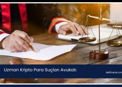 Uzman Kripto Para Suçları Avukatı