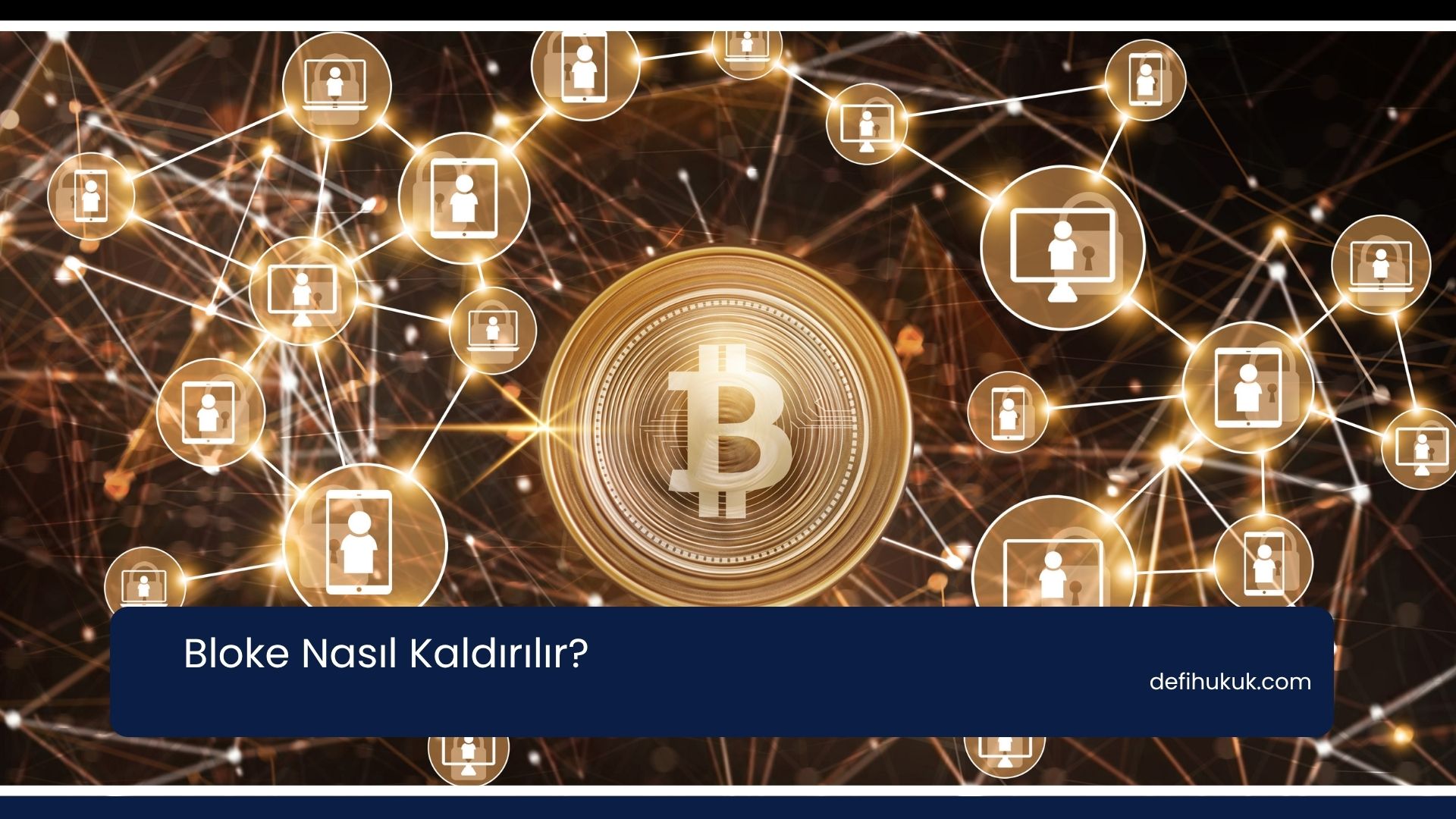 Bloke Nasıl Kaldırılır? 
