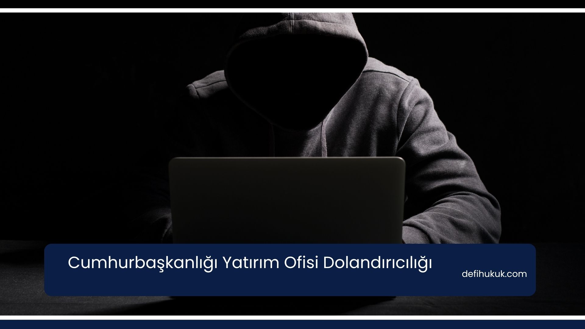 Cumhurbaşkanlığı Yatırım Ofisi Dolandırıcılığı