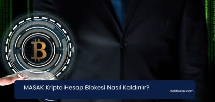 MASAK Kripto Hesap Blokesi Nasıl Kaldırılır?
