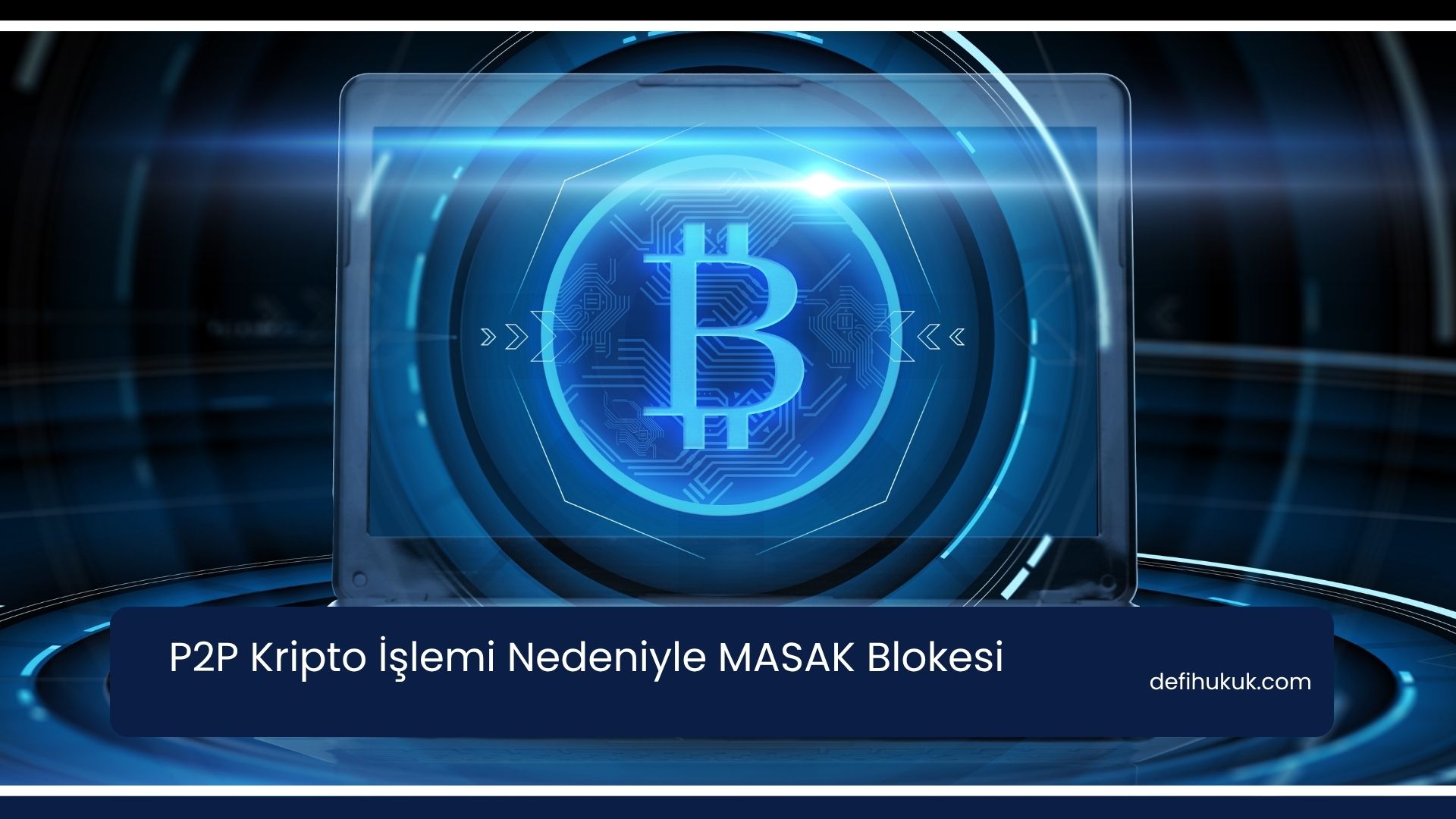 P2P Kripto İşlemi Nedeniyle MASAK Blokesi
