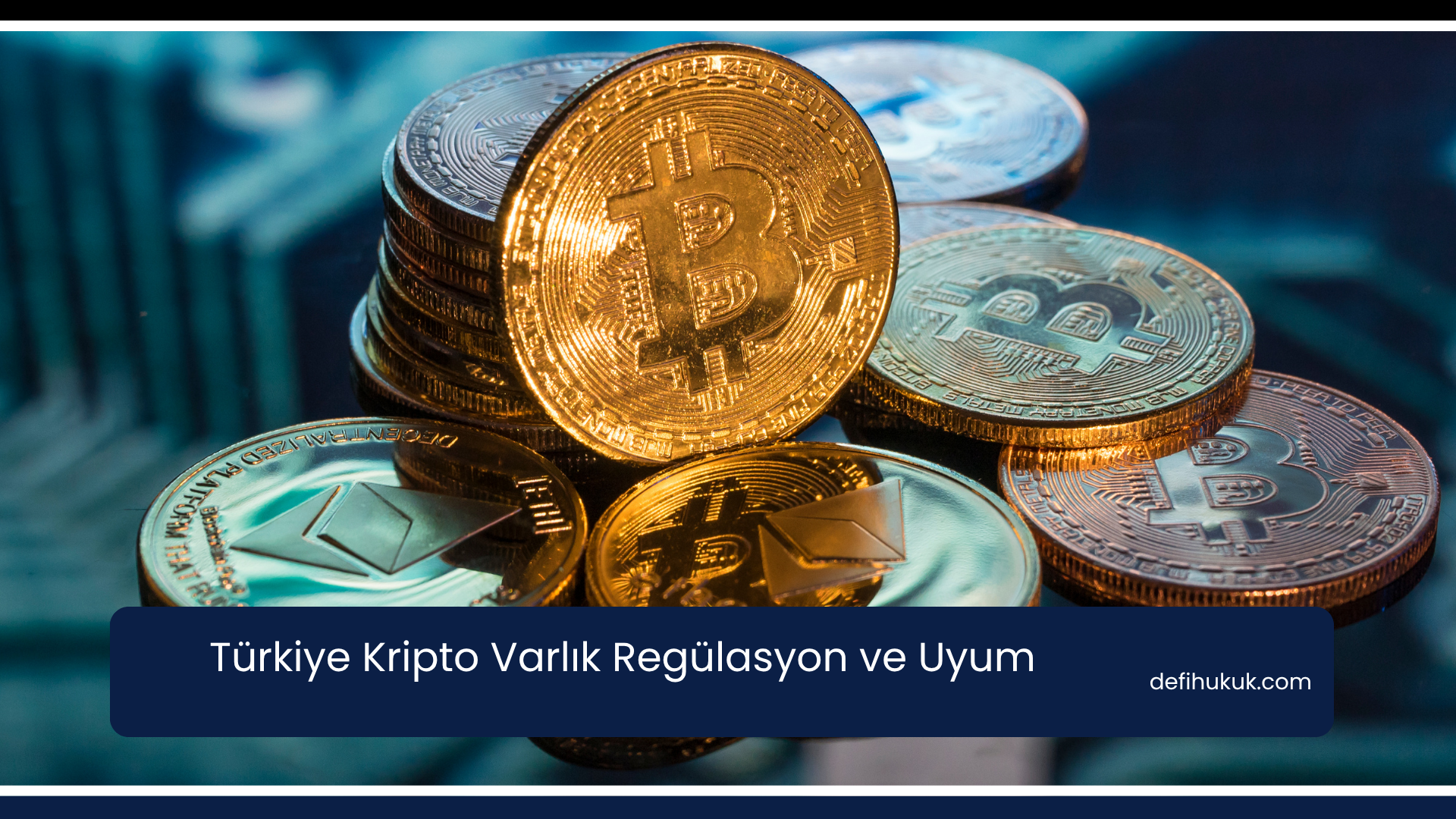 Türkiye Kripto Varlık Regülasyon ve Uyum