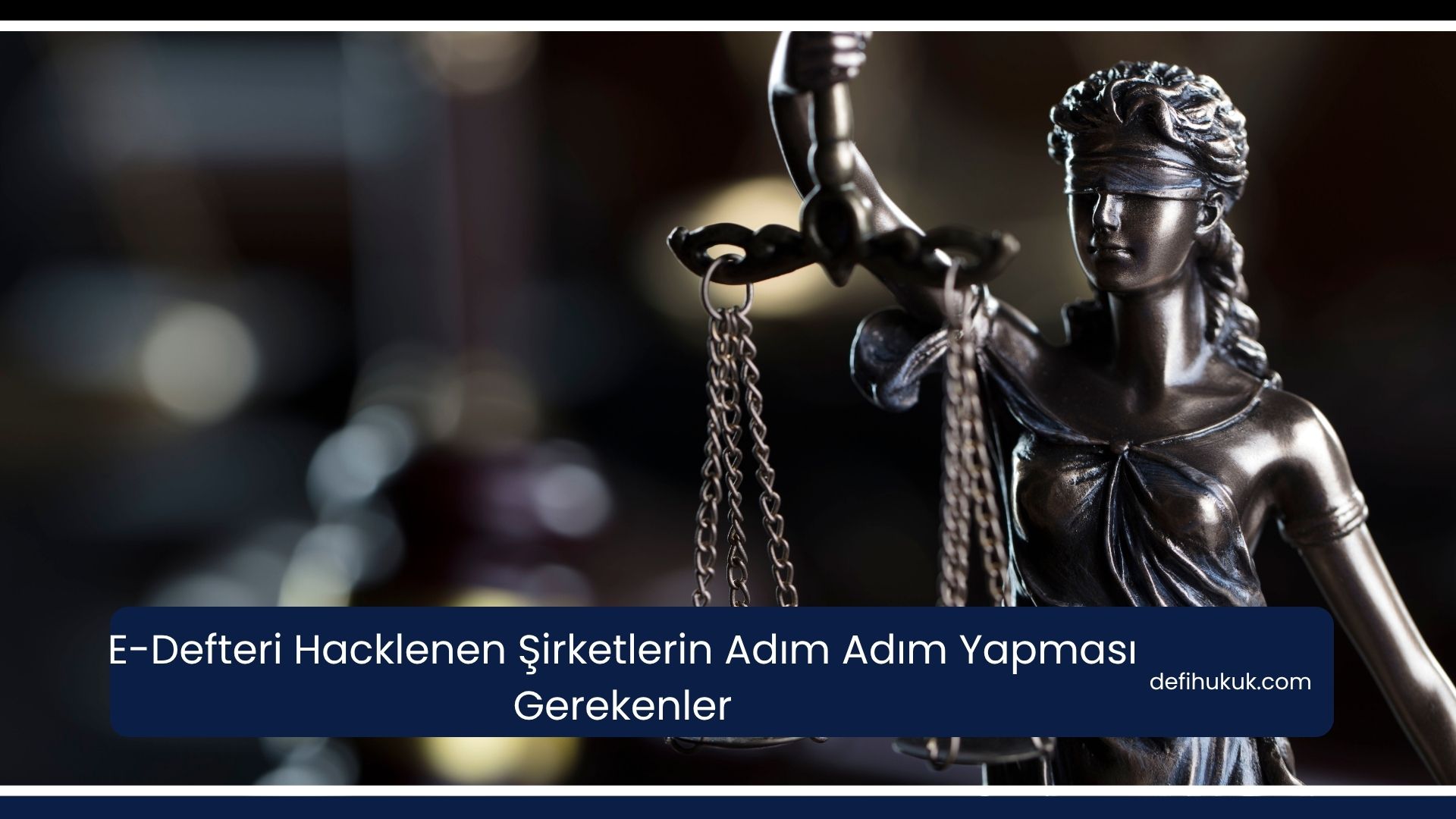 E-Defteri Hacklenen Şirketlerin Adım Adım Yapması Gerekenler