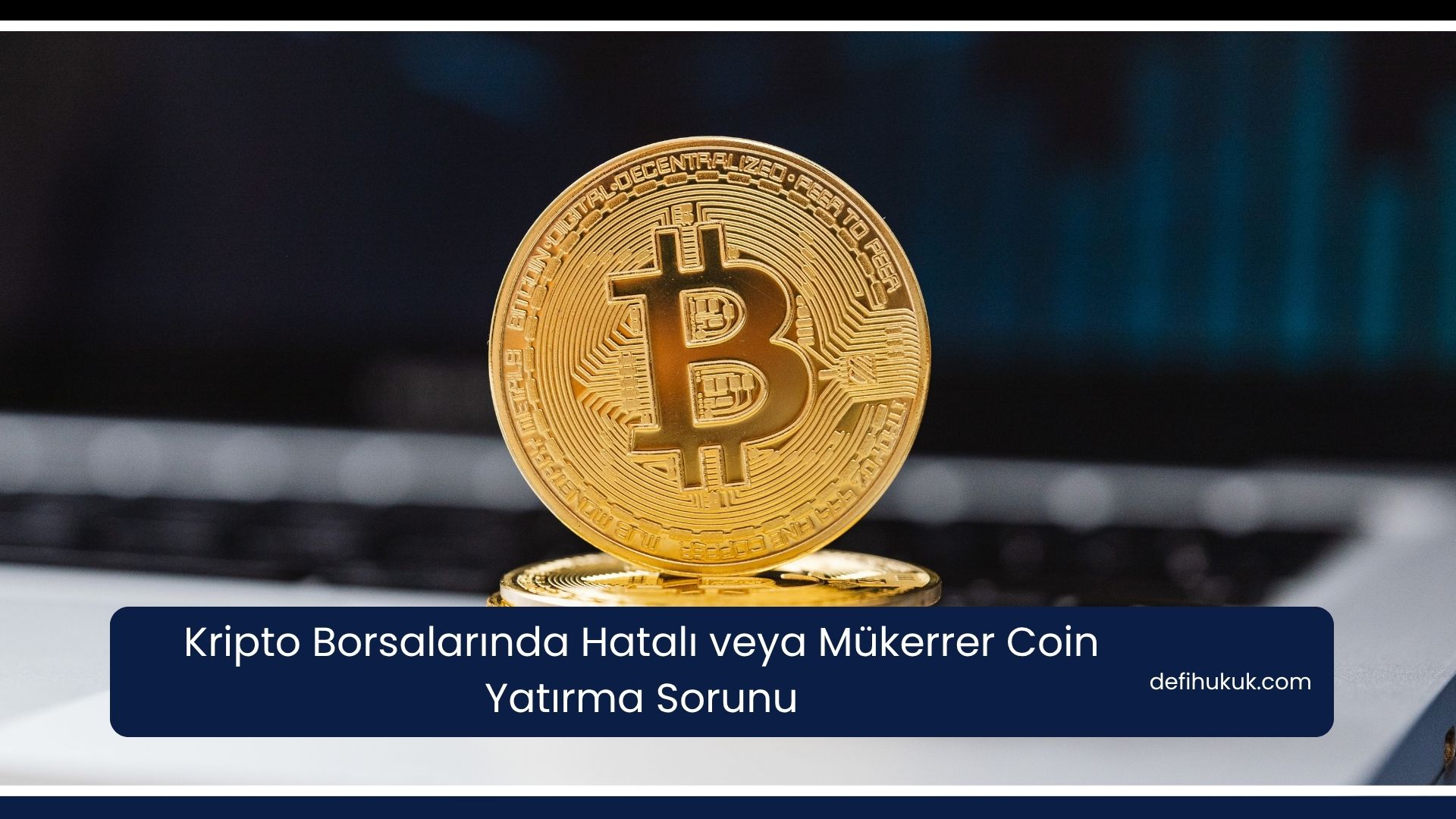 Kripto Borsalarında Hatalı veya Mükerrer Coin Yatırma Sorunu