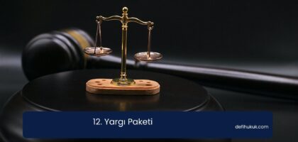 12. Yargı Paketi