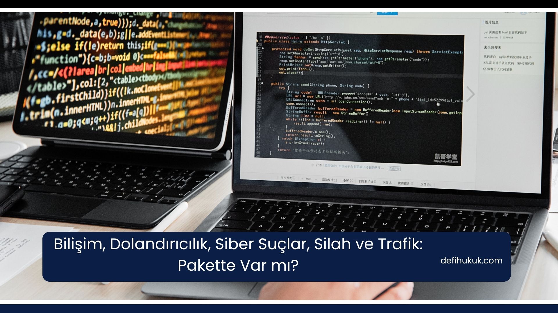 Bilişim, Dolandırıcılık, Siber Suçlar, Silah ve Trafik: Pakette Var mı?