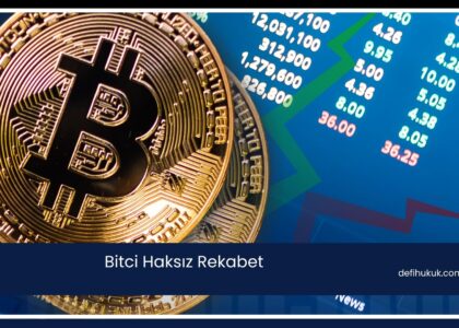 Bitci Haksız Rekabet