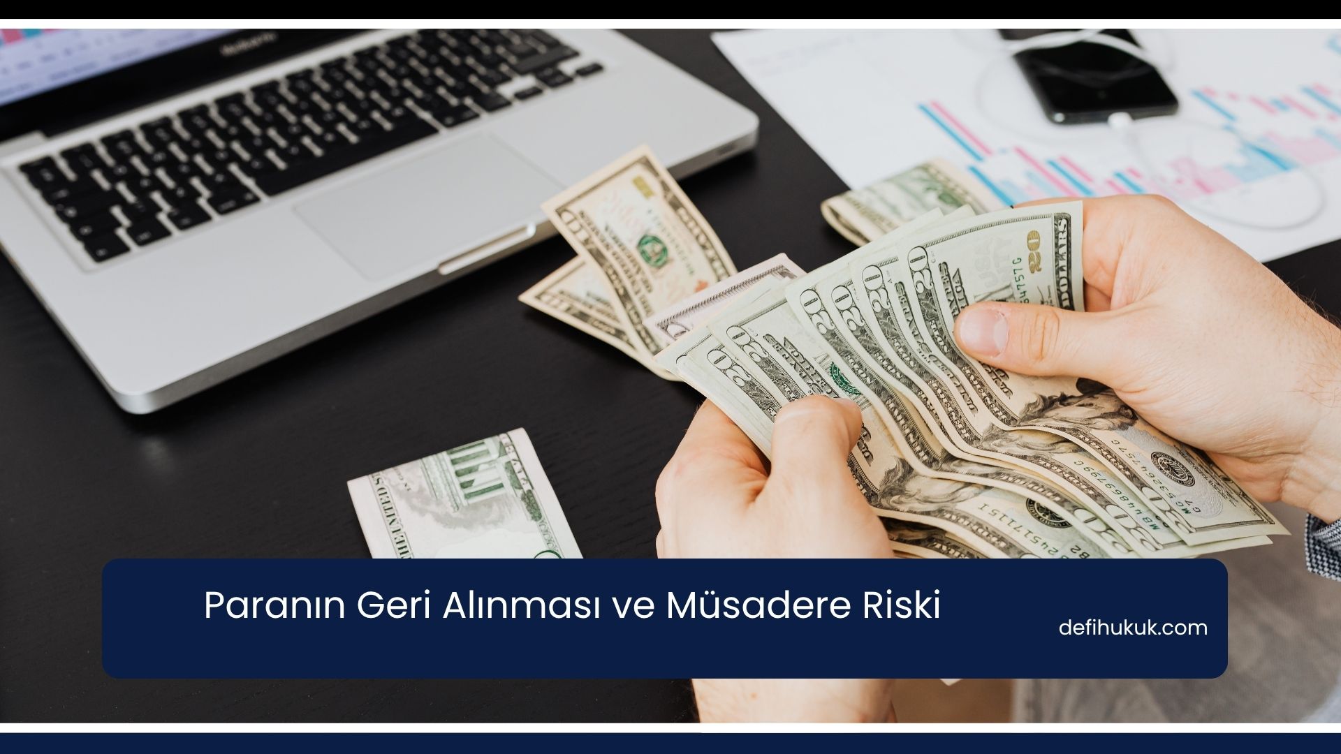 Paranın Geri Alınması ve Müsadere Riski