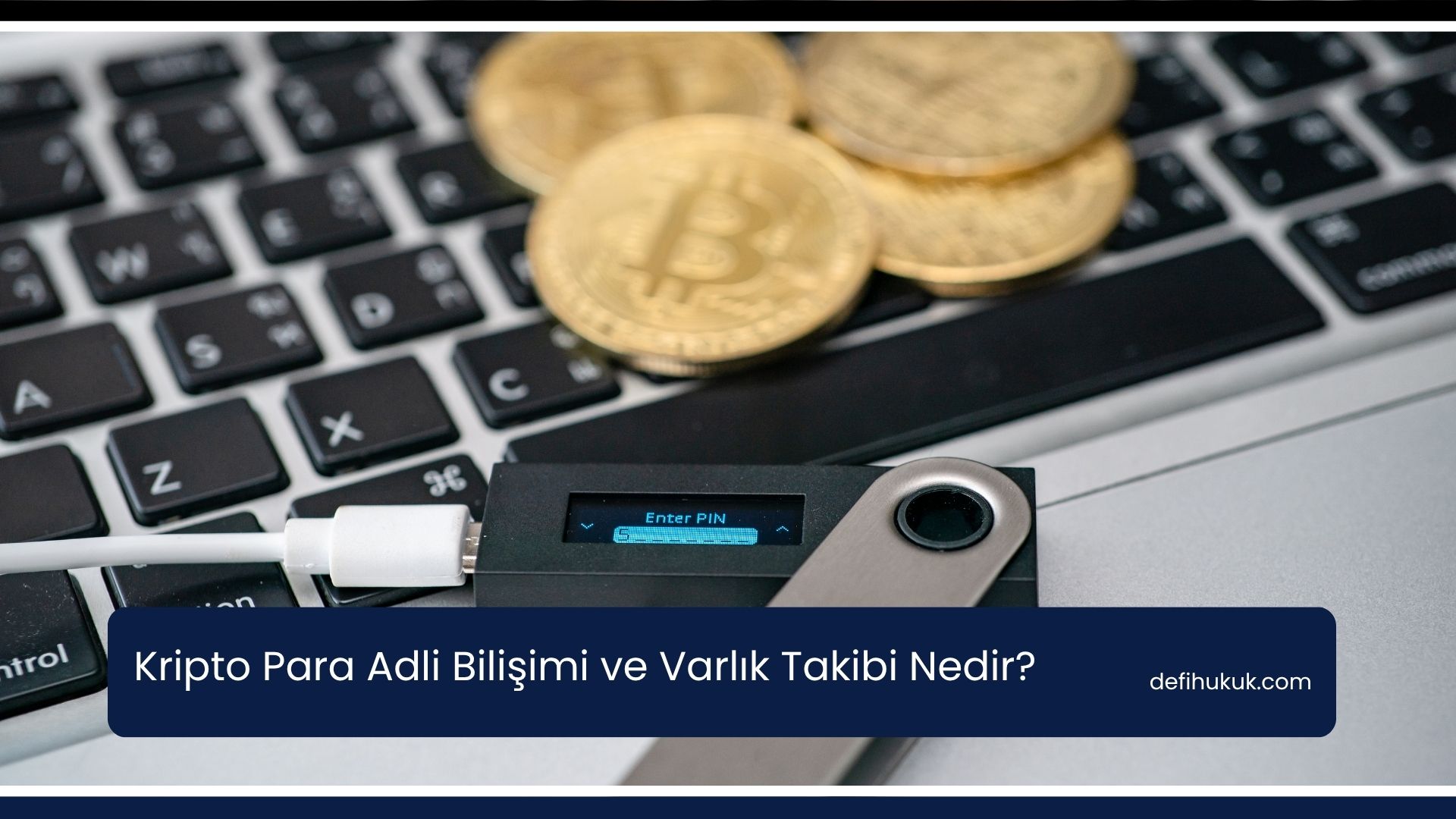 Kripto Para Adli Bilişimi ve Varlık Takibi Nedir