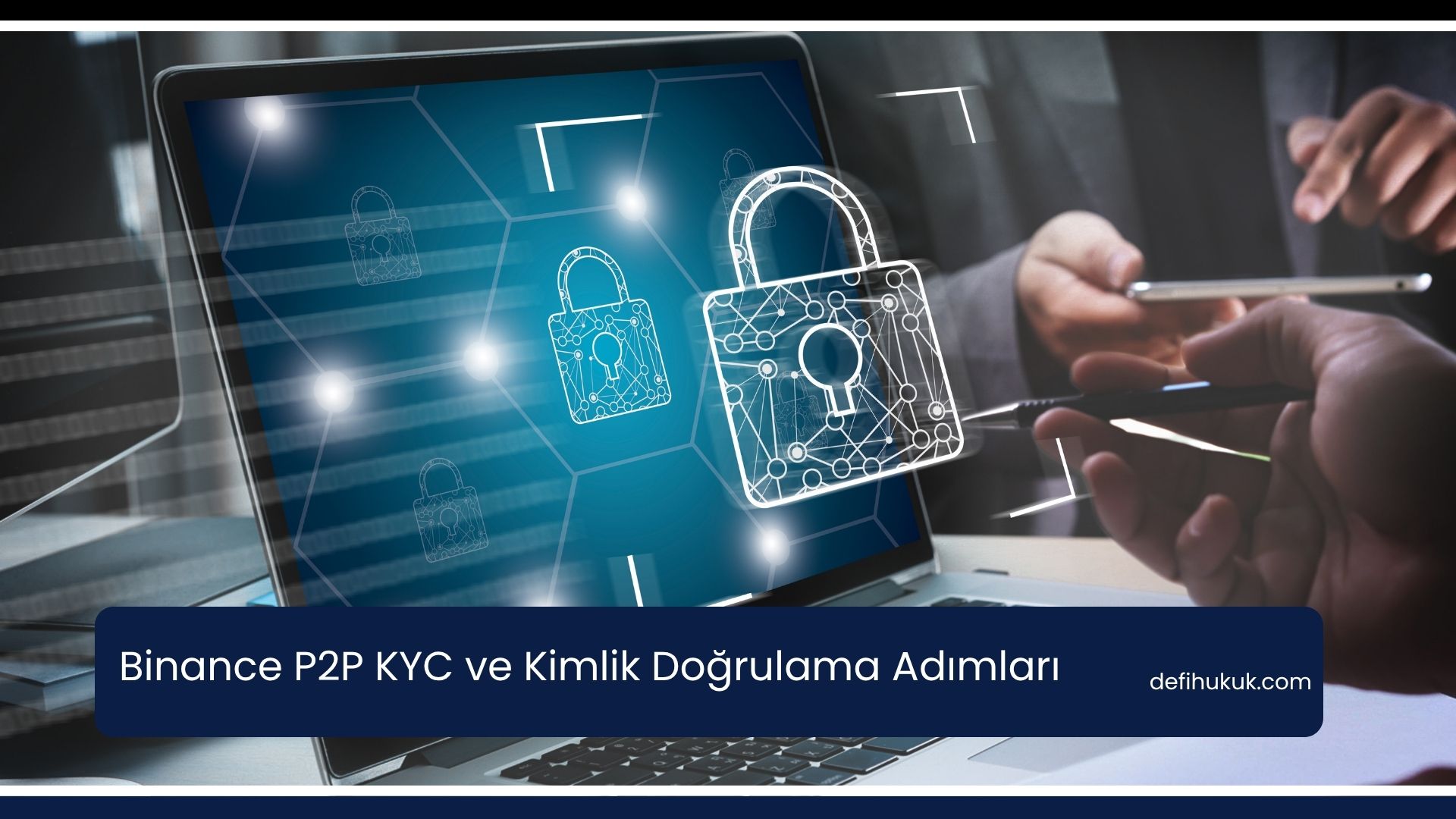 Binance P2P KYC ve Kimlik Doğrulama Adımları