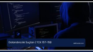 Dolandırıcılık Suçları Avukatı