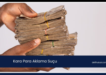 Kara Para Aklama Suçu