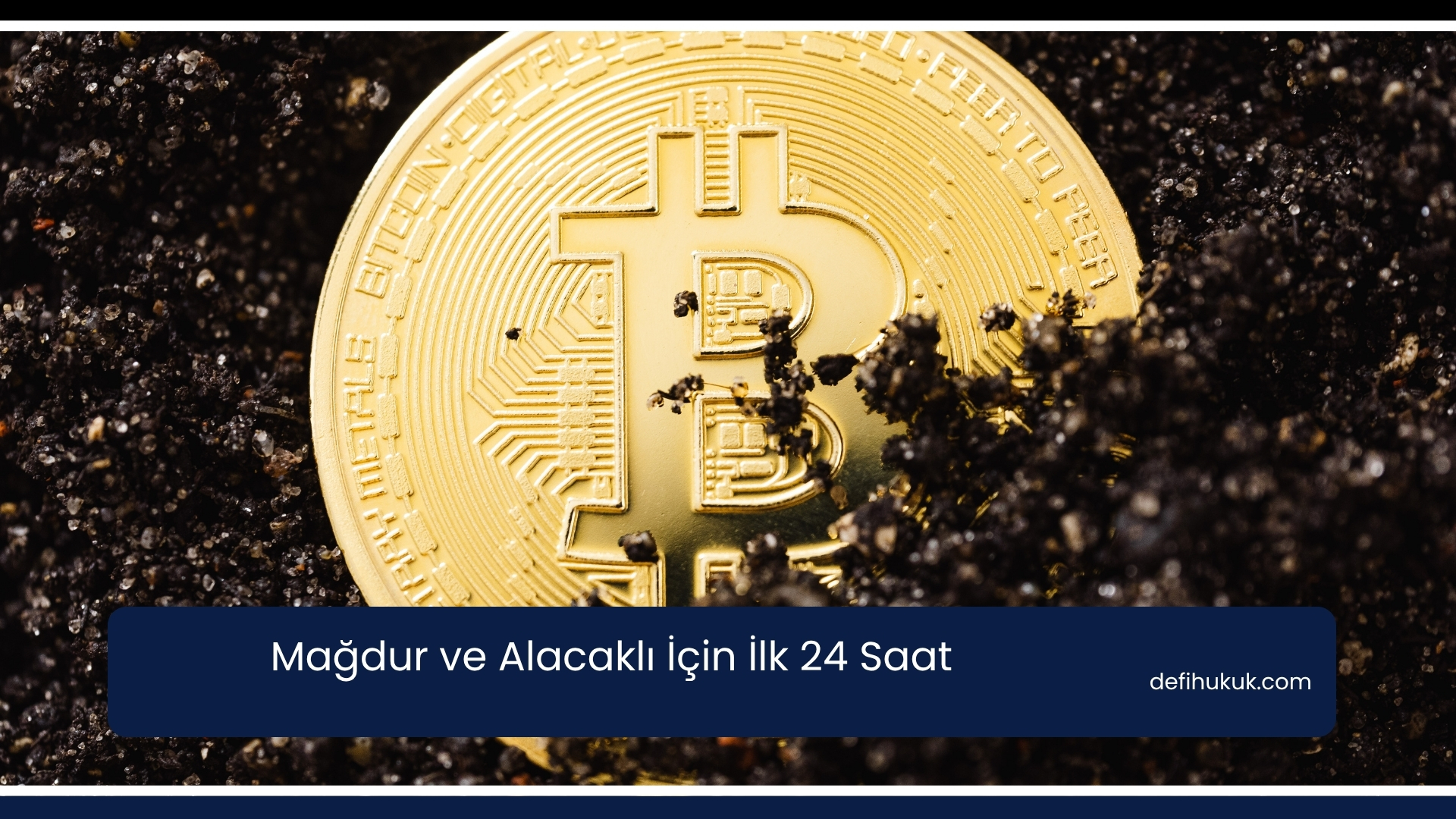 Mağdur ve Alacaklı İçin İlk 24 Saat