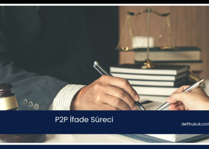 P2P İfade Süreci